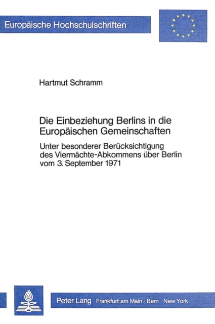 Book cover of: Die Einbeziehung Berlins in die Europaeischen Gemeinschaften