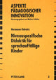 Book cover of: Niveauspezifische Didaktik fuer sprachauffaellige Kinder