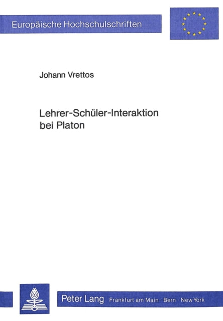 Book cover of: Lehrer-Schueler-Interaktion bei Platon