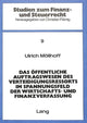Book cover of: Das oeffentliche Auftragswesen des Verteidigungsressorts im Spannungsfeld der Wirtschafts- und Finanzverfassung