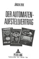 Book cover of: Der Automatenaufstellvertrag