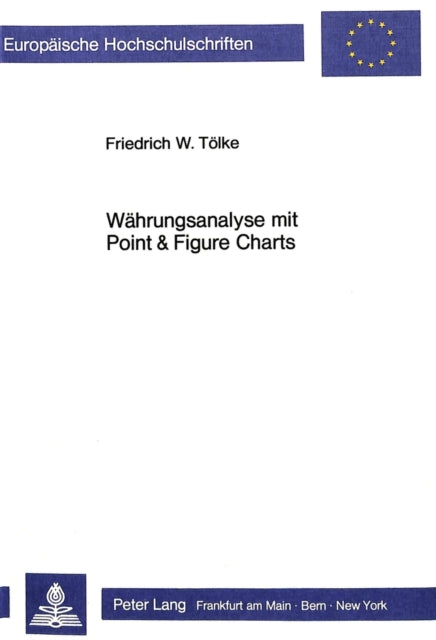 Book cover of: Waehrungsanalyse mit Point & Figure Charts