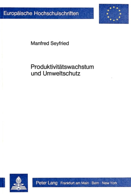 Book cover of: Produktivitaetswachstum und Umweltschutz