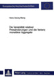 Book cover of: Die Variabilitaet relativer Preisaenderungen und die Varianz monetaerer Aggregate