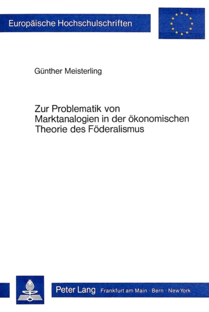 Book cover of: Zur Problematik von Marktanalogien in der oekonomischen Theorie des Foederalismus