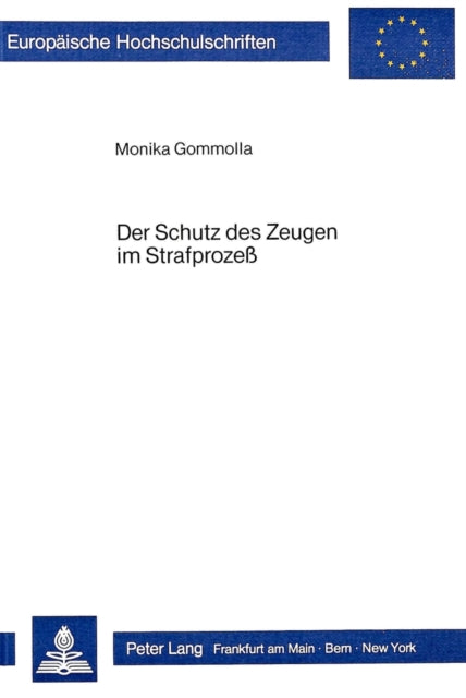 Book cover of: Der Schutz des Zeugen im Strafprozess