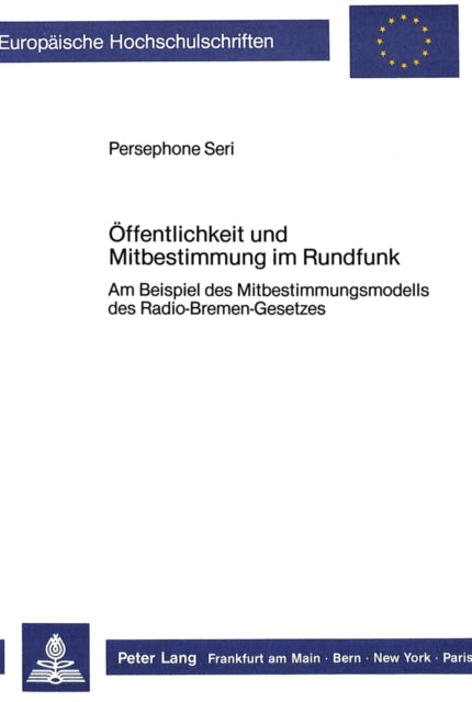 Book cover of: Oeffentlichkeit und Mitbestimmung im Rundfunk