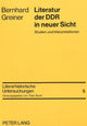 Book cover of: Literatur der DDR in neuer Sicht