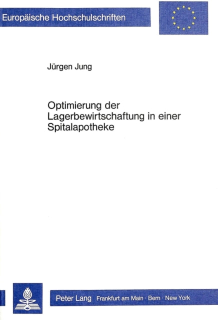 Book cover of: Optimierung der Lagerbewirtschaftung in einer Spitalapotheke