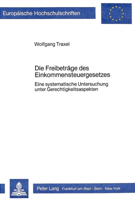 Book cover of: Die Freibetraege des Einkommensteuergesetzes