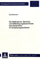 Book cover of: Die Massnahme-, Berichts- und Missbilligungsbeschluesse des Parlaments im Entlastungsverfahren