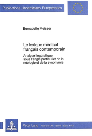Le lexique medical francais contemporain