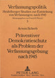 Book cover of: Praeventiver Demokratieschutz als Problem der Verfassungsgebung nach 1945