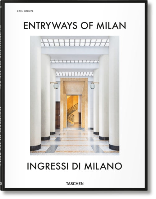 Book cover of: Entryways of Milan. Ingressi di Milano. By: Fabrizio Ballabio