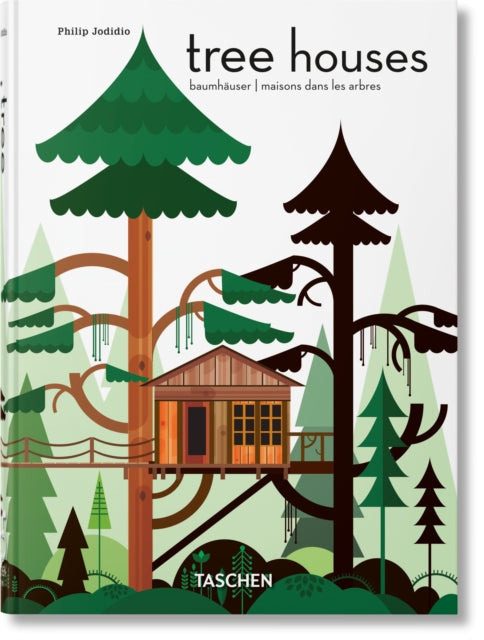 Book cover of: Tree Houses. 45th Ed.. By: Philip Jodidio