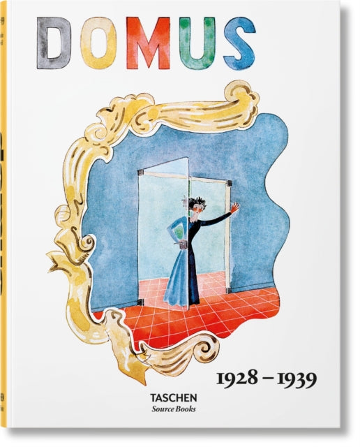 Book cover of: domus 1928–1939. By: Charlotte & Peter Fiell