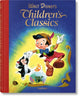 Book cover of: Walt Disney’s Children’s Classics 1937–1953. By: SOLOMON, CHARLES