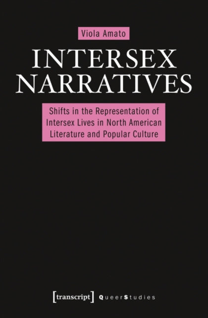 Book cover of: Intersex Narratives. By: Viola Amato
