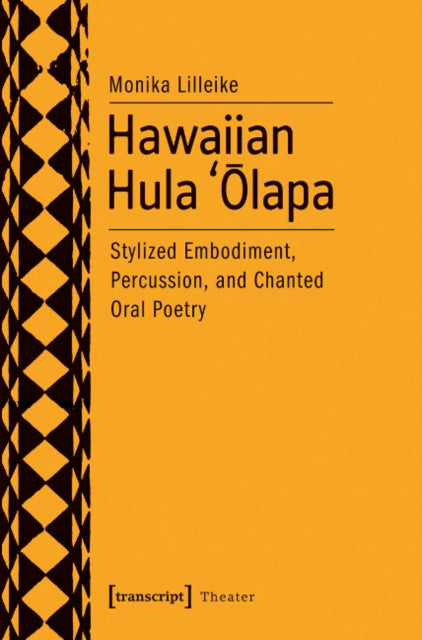 Book cover of: Hawaiian Hula 'Olapa. By: Monika Lilleike
