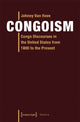 Book cover of: Congoism – Congo Discourses in the United States from 1800 to the Present. By: Johnny Van Hove