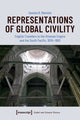 Book cover of: Representations of Global Civility – English Travellers in the Ottoman Empire and the South Pacific, 1636–1863. By: Sascha R. Klement