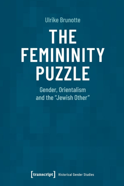 The Femininity Puzzle