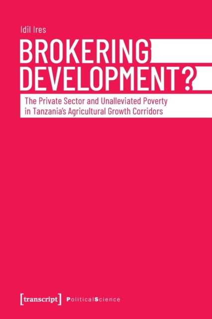 Book cover of: Brokering Development?. By: Idil Ires