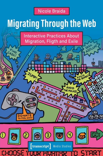 Book cover of: Migrating Through the Web. By: Nicole Braida