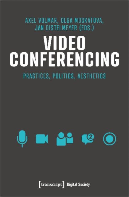 Book cover of: Video Conferencing. By: Axel Volmar