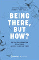 Book cover of: Being There, but How?. By: Sebastian Dümling