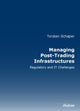 Book cover of: Managing Post-Trading Infrastructures. By: Torsten Schaper