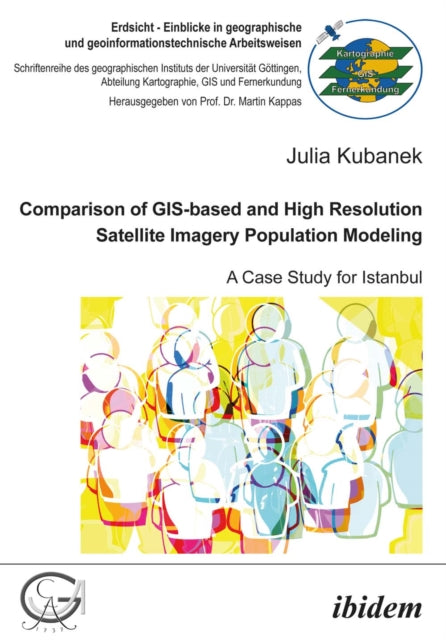 Book cover of: Comparison of GIS-based and High Resolution Satellite Imagery Population Modeling. By: Julia Kubanek