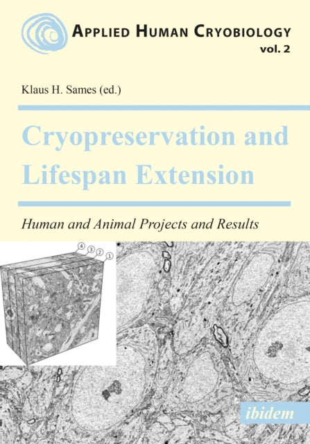 Cryopreservation and Lifespan Extension