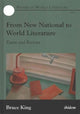 Book cover of: From New National to World Literature - Essays and Reviews. By: Bruce King