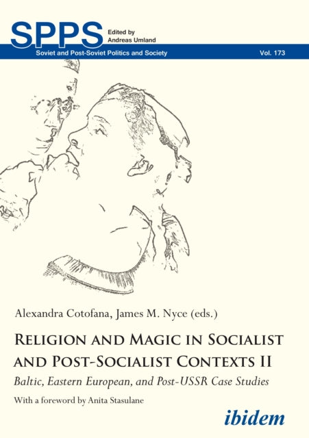 Book cover of: Religion and Magic in Socialist and Post-Socialist Contexts II. By: Alexandra Cotofana