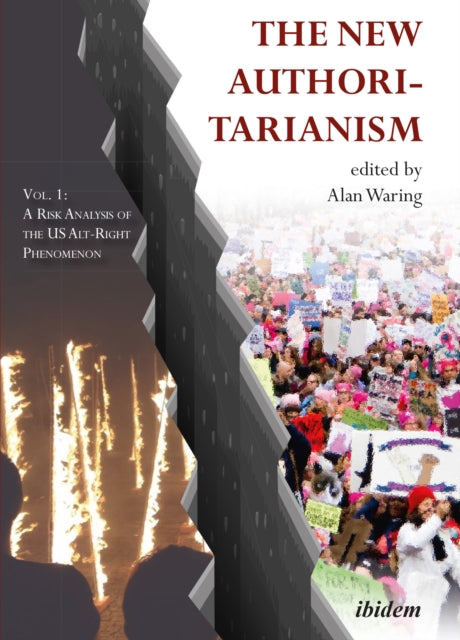 Book cover of: New Authoritarianism. Vol 1. By: Alan Waring