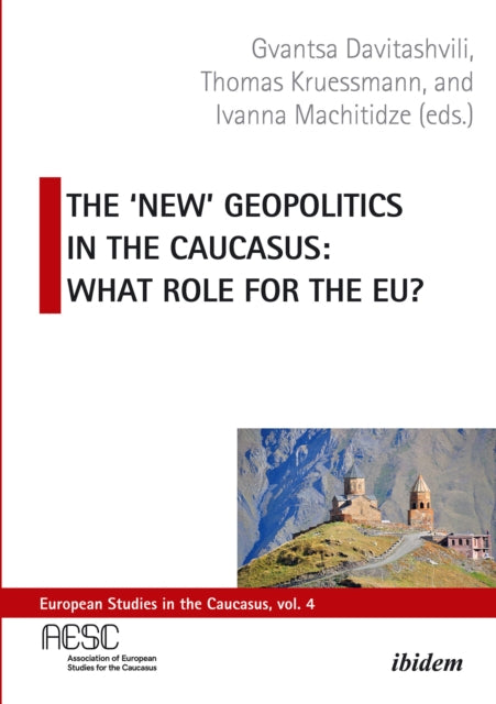 The New' Geopolitics in the Caucasus