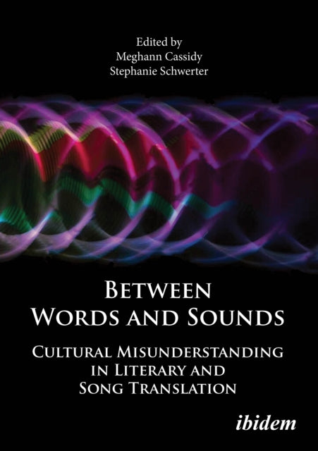 Book cover of: Between Words and Sounds. By: Meghann Cassidy