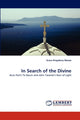 Book cover of: In Search of the Divine