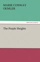 Book cover of: Purple Heights. By: Marie Conway Oemler