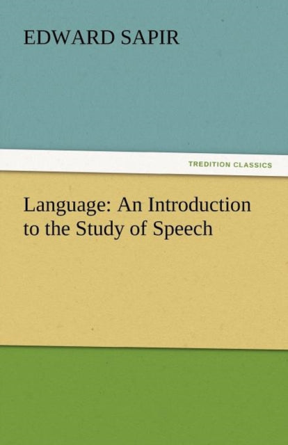 Book cover of: Language. By: Edward Sapir