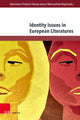Book cover of: Identity Issues in European Literatures