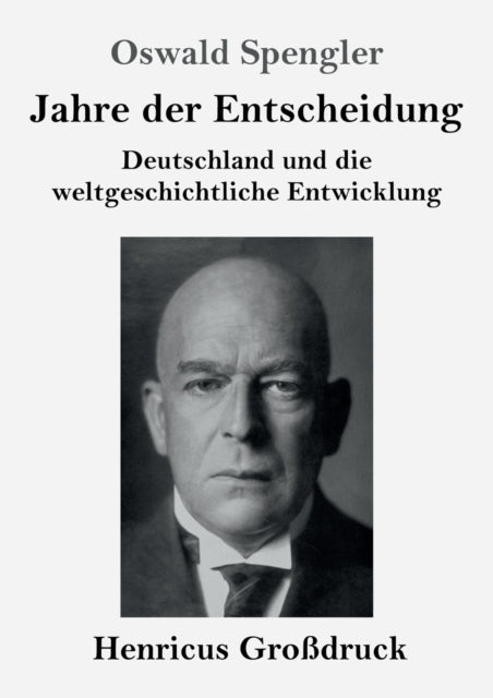 Book cover of: Jahre der Entscheidung (Großdruck)