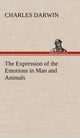 Book cover of: Expression of the Emotions in Man and Animals. By: Charles Darwin