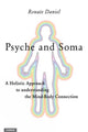 Book cover of: Psyche and Soma. By: Renate Daniel