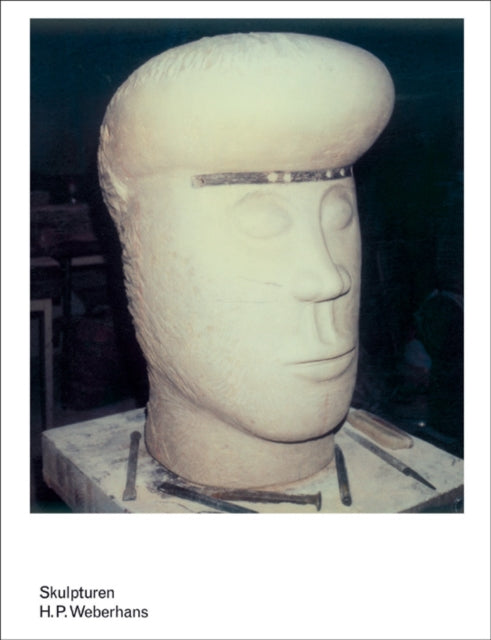 Book cover of: Sculptures H. P. Weberhans. By: Simon Maurer