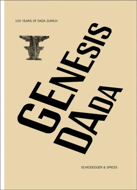 Book cover of: Genesis Dada. By: Arp Museum Bahnhof Rolandseck