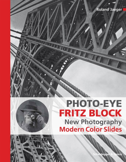 Book cover of: Photo-Eye Fritz Block. By: Roland Jaeger