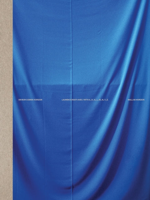 Book cover of: Laurence Rasti – Wall as Horizon. By: RASTI