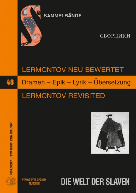Book cover of: Lermontov Neu Bewertet. Lermontov Revisited. Dramen - Epik - Lyrik - Uebersetzung. By: Herta Schmid